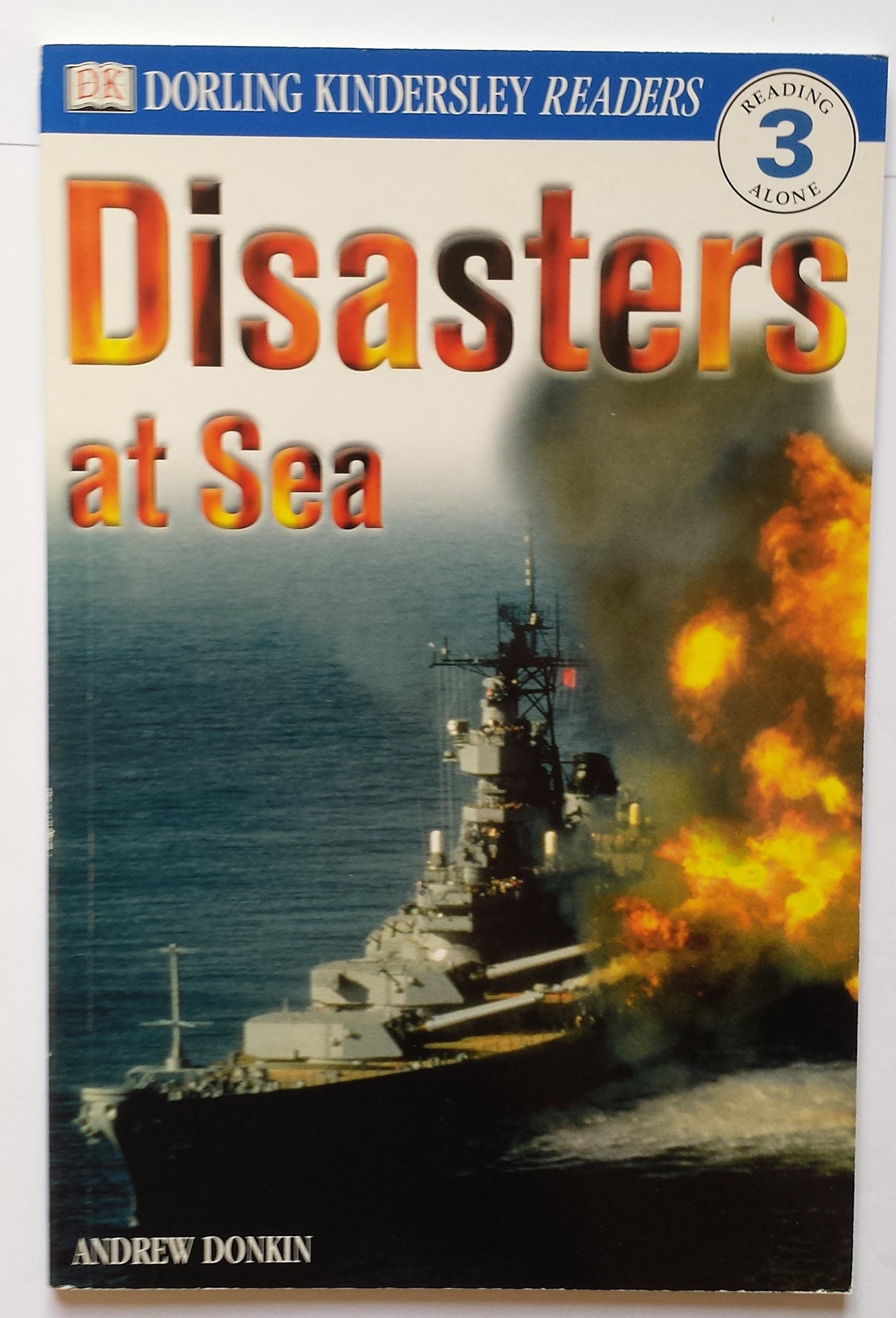 DK Readers: Disasters at Sea (Level 3: Reading Alone) (DK Readers Level 3)