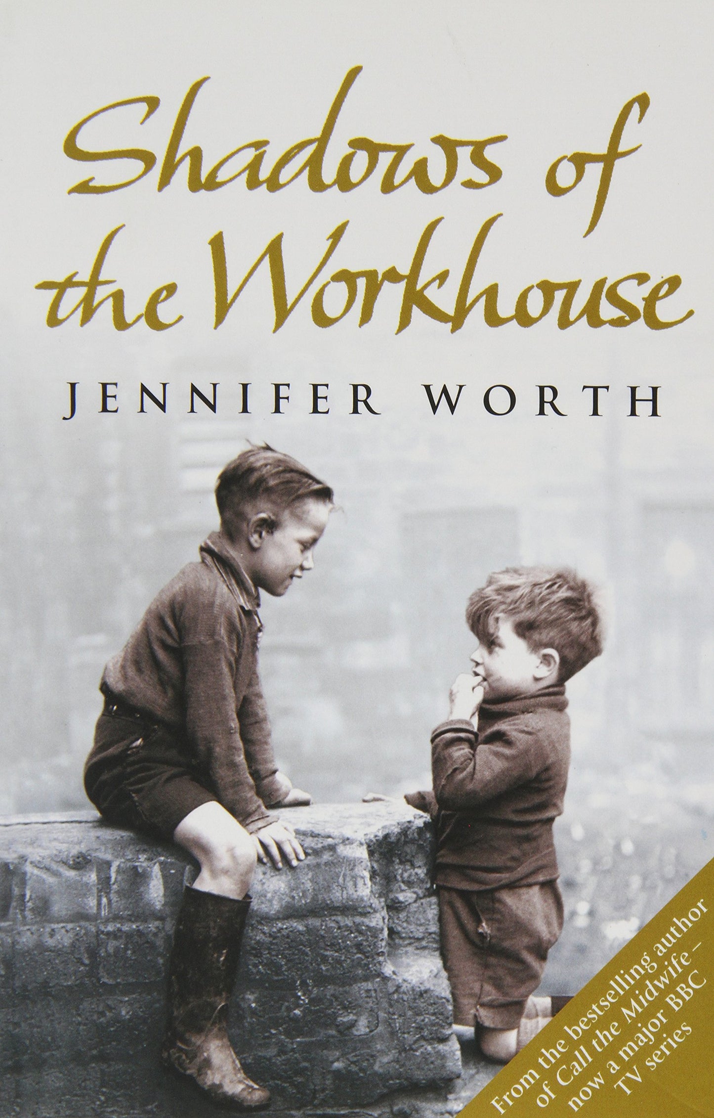 Shadows of the Workhouse