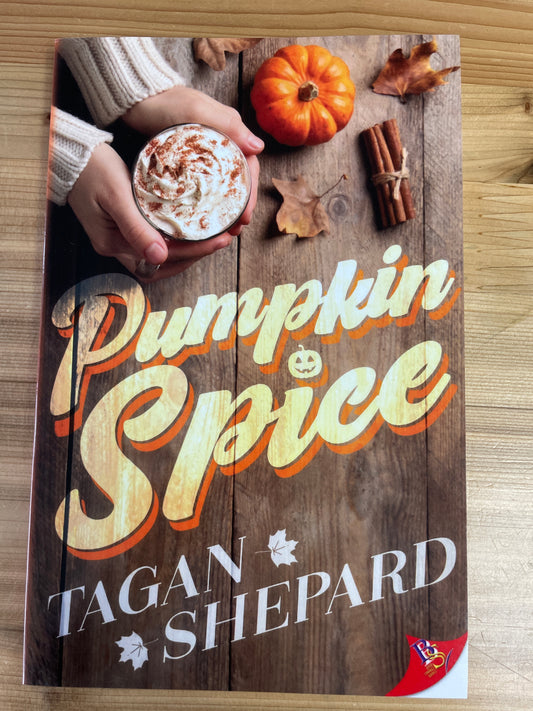 Pumpkin Spice by Tagan Shepard