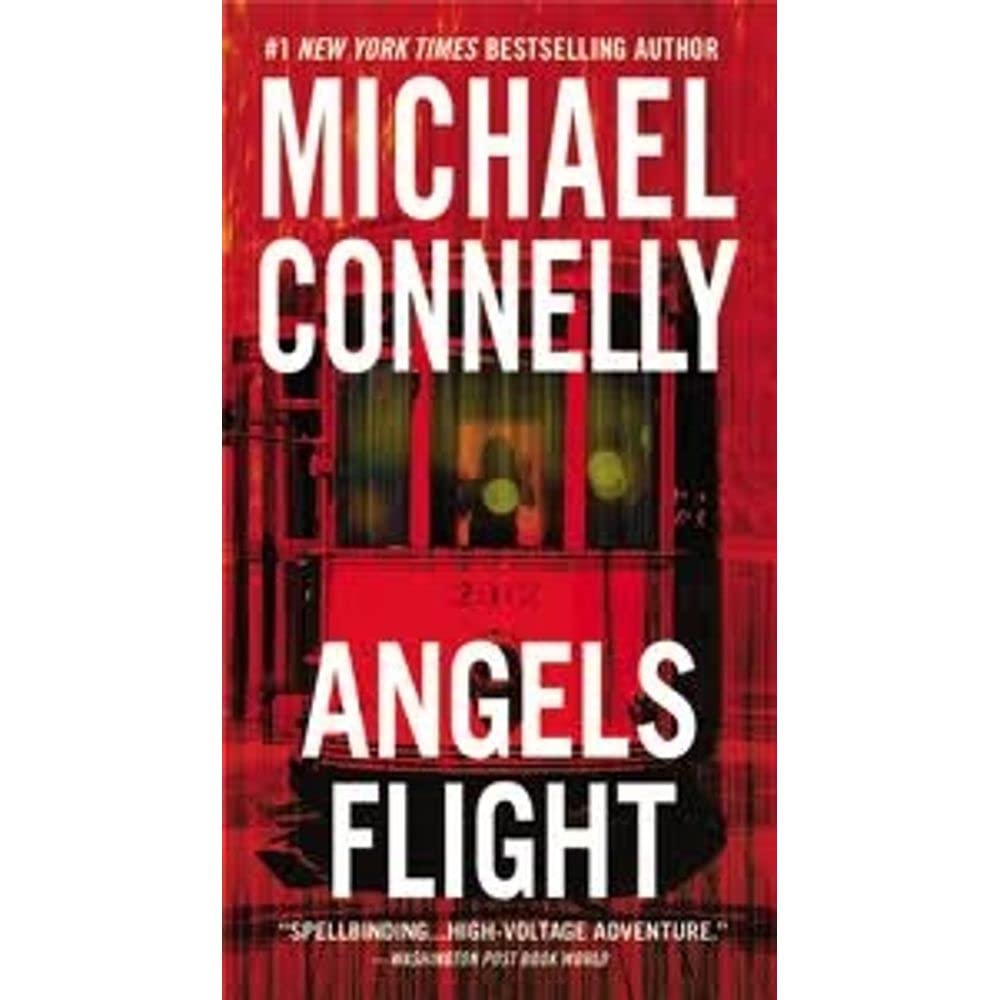 Angels Flight (A Harry Bosch Novel, 6)