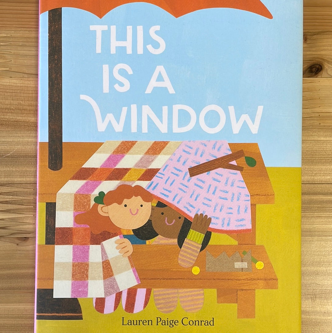 This is a Window by Lauren Paige Conrad