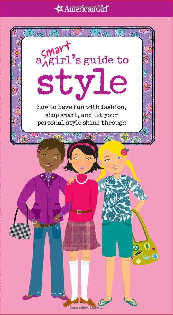 A Smart Girl's Guide to Style (Smart Girl's Guides)