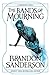 Bands Of Mourning (Mistborn Saga, 6, Paperback)