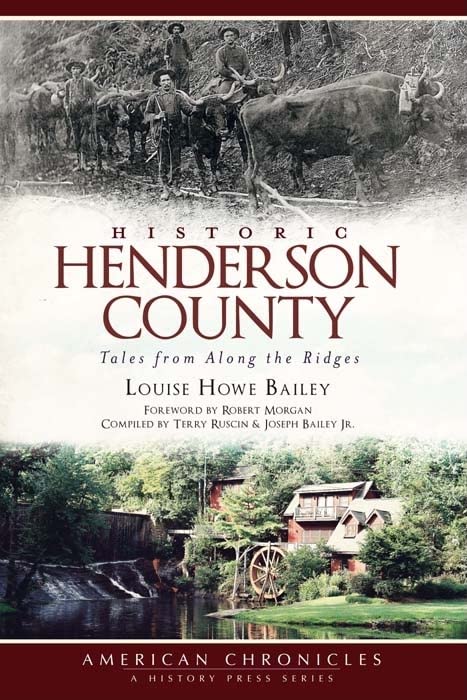 Historic Henderson County: Tales from Along the Ridges (American Chronicles)