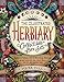 The Illustrated Herbiary Collectible Box Set: Guidance and Rituals from 36 Bewitching Botanicals; Includes Hardcover Book, Deluxe Oracle Card Set, and Carrying Pouch (Wild Wisdom)