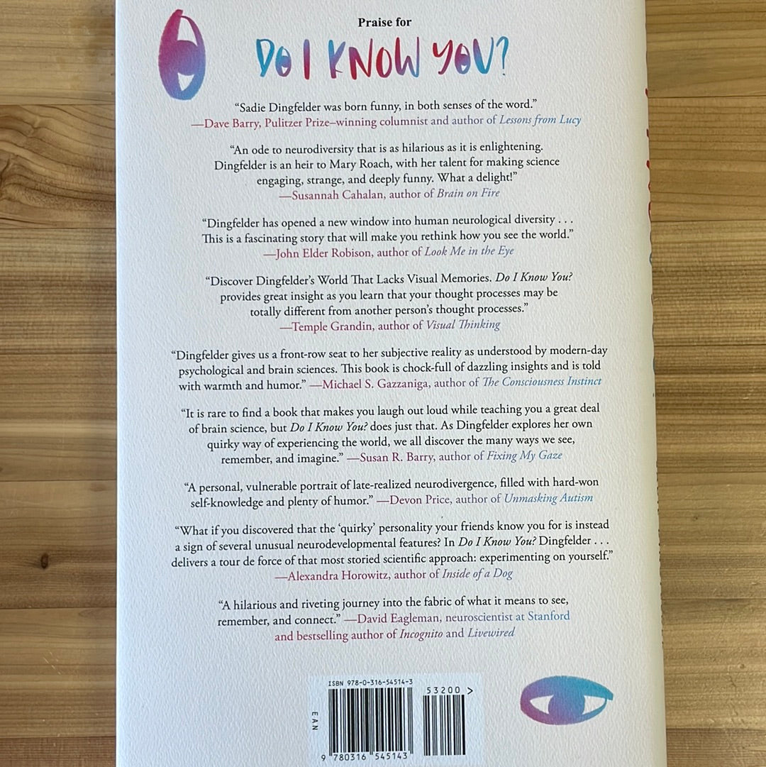 Do I Know You? A Faceblind Reporter's Journey into the Science of Sight, Memory, and Imagination by Sadie Dingfelder