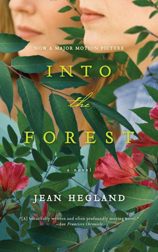 Into the Forest: A Novel