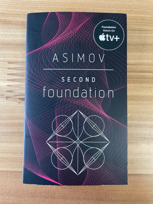 Second Foundation by Isaac Asimov (MMP)