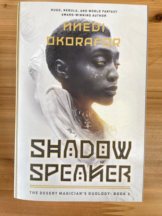 Shadow Speaker (book 1) by Nnedi Okorafor