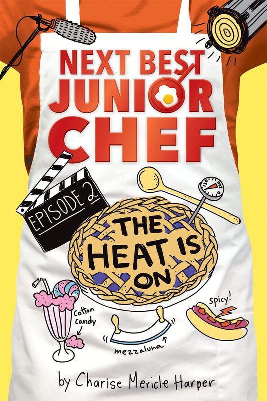 The Heat Is On (Next Best Junior Chef, 2)