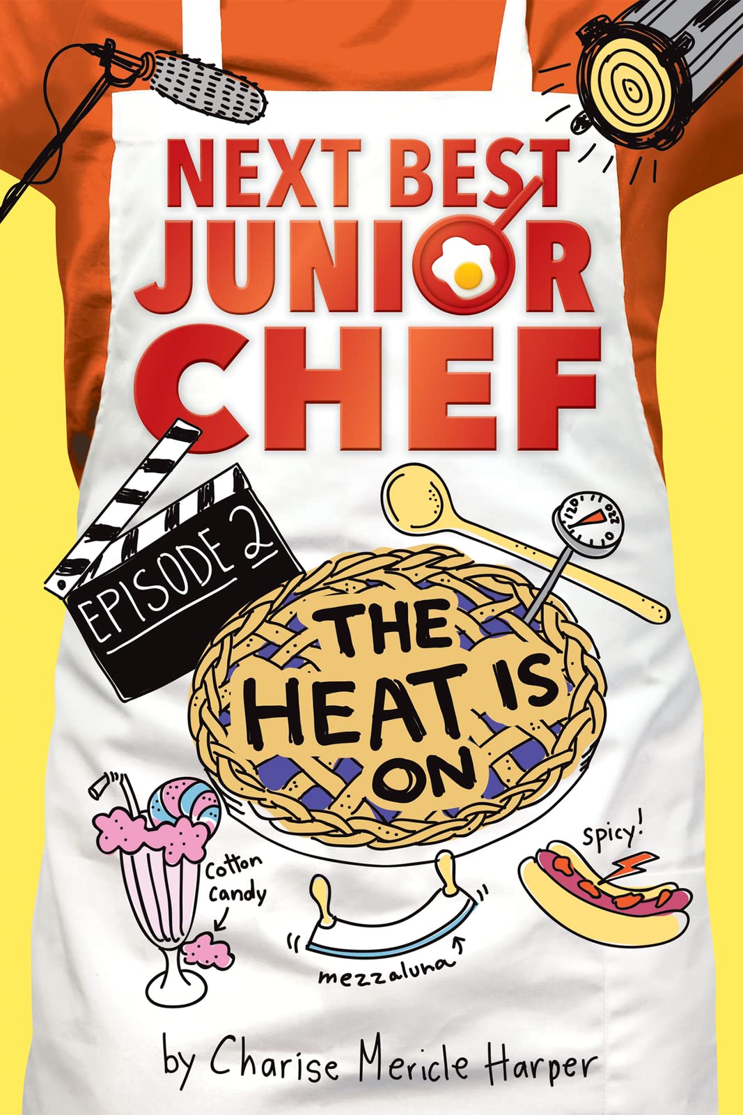 The Heat Is On (Next Best Junior Chef, 2)