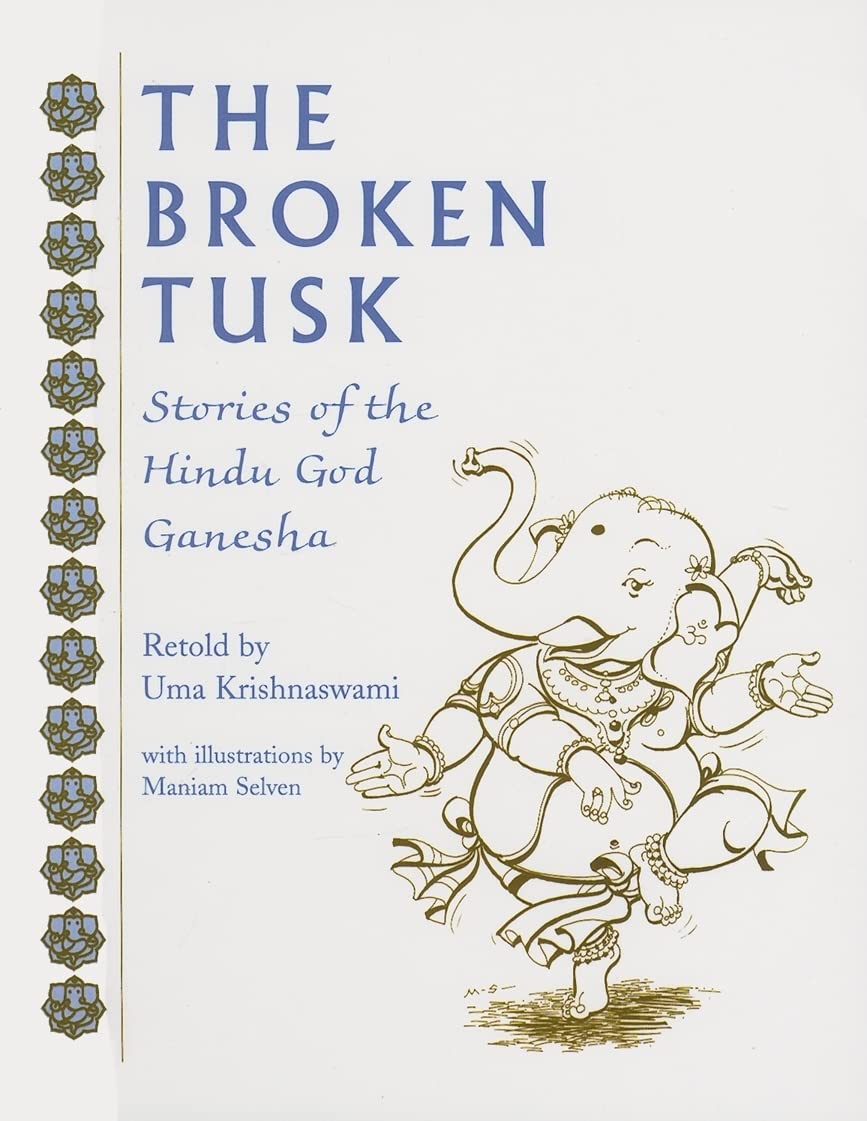 The Broken Tusk: Stories of the Hindu God Ganesha