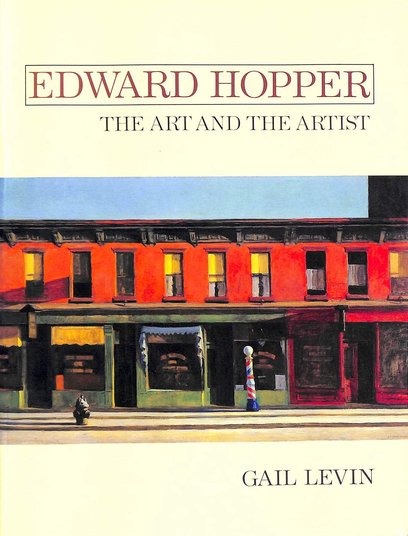 Edward Hopper: The Art and the Artist