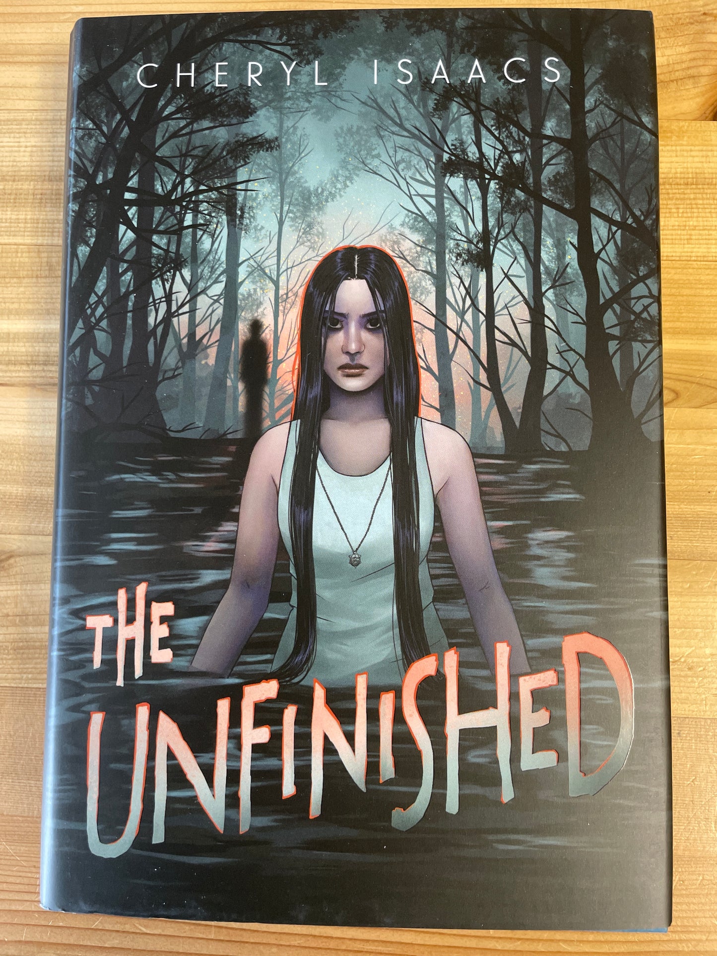 Unfinished, the by Cheryl Isaacs