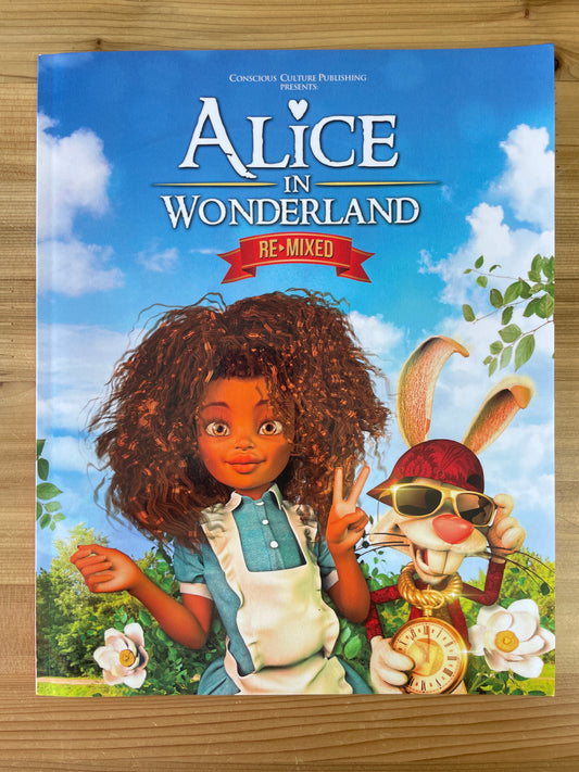 Alice in Wonderland Remixed by Marlon McKenney