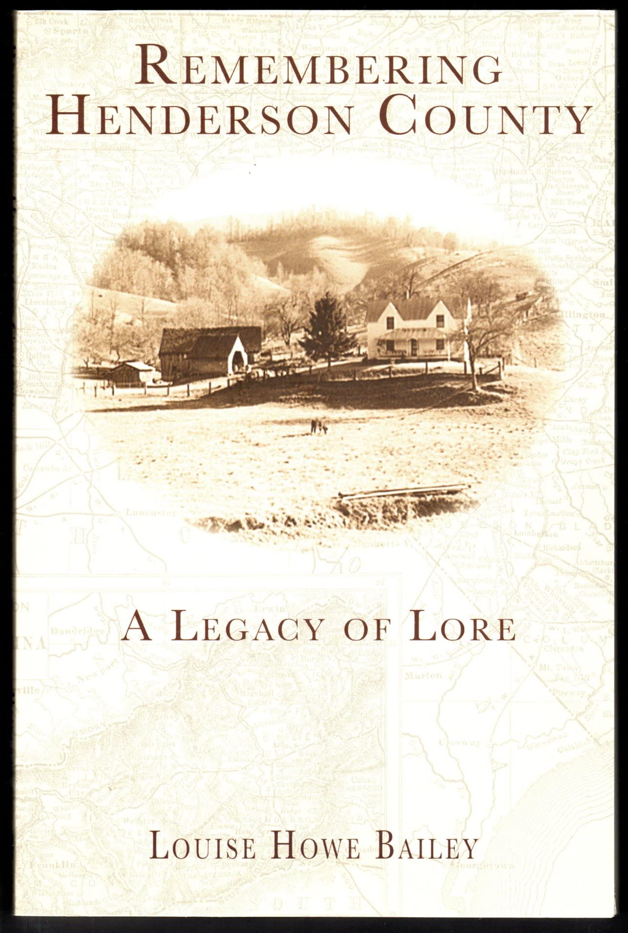 Remembering Henderson County:: A Legacy of Lore (American Chronicles)