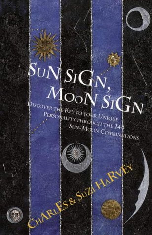 Sun Sign, Moon Sign