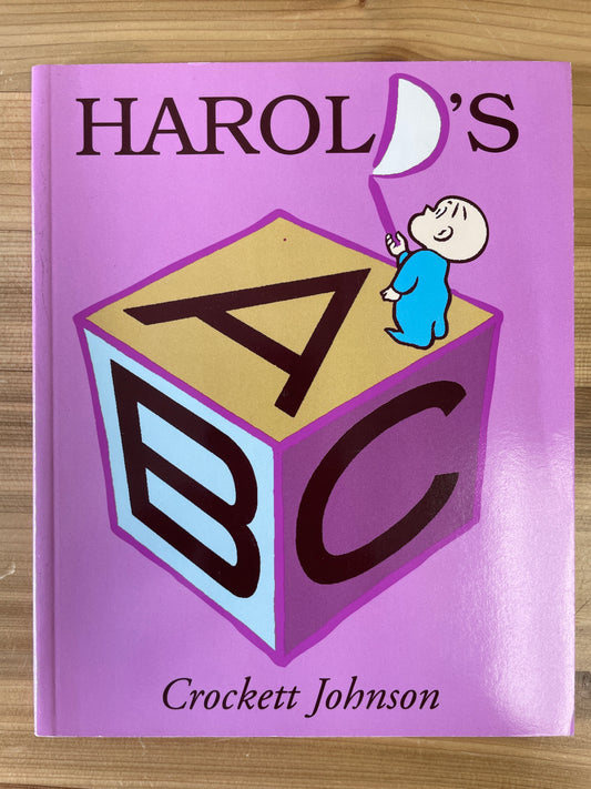 Harold's ABC by Crockett Johnson (Harold and the Purple Crayon series)