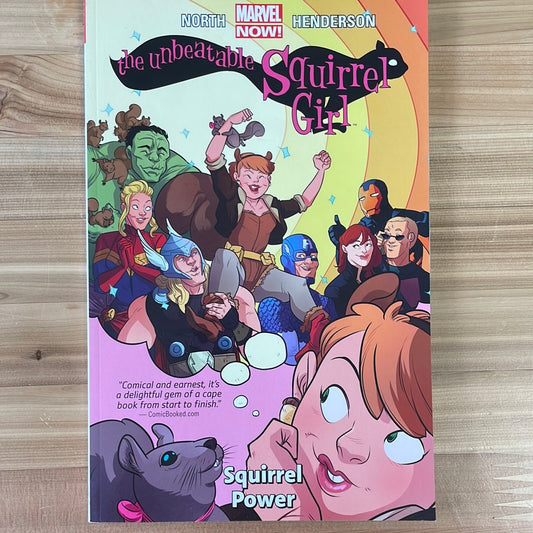 Unbeatable Squirrel Girl, the by Ryan North and Erica Henderson