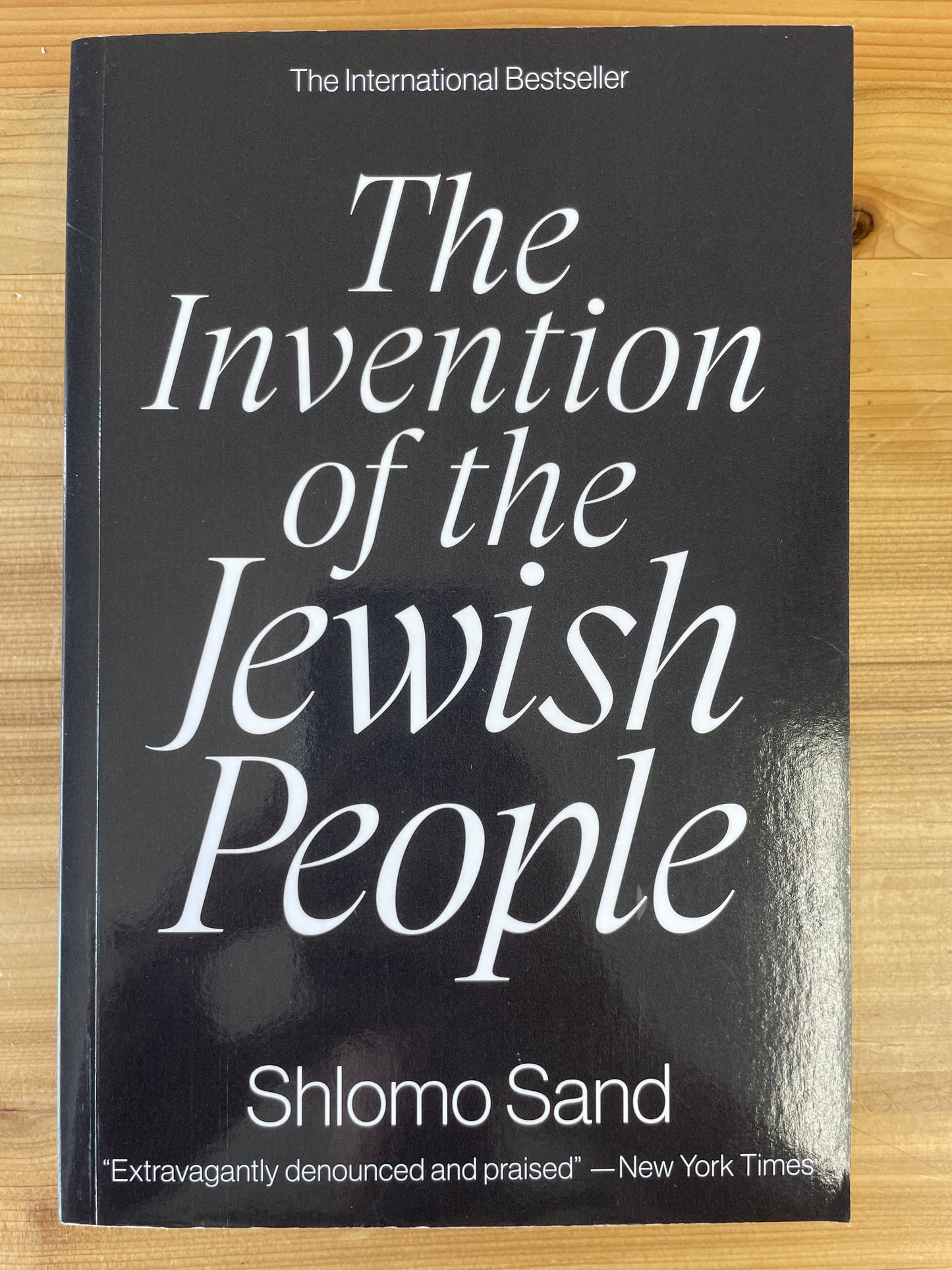 Invention of the Jewish People, The by Shlomo Sand