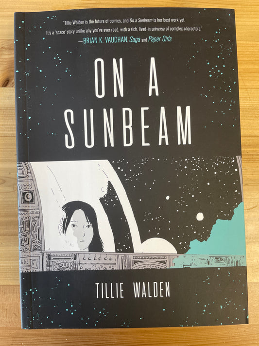 On a Sunbeam by Tillie Walden