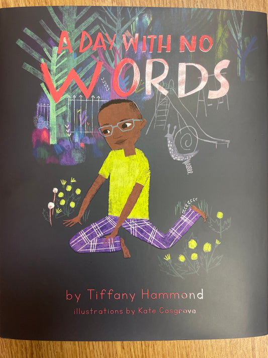 Day With No Words, A by Tiffany Hammond