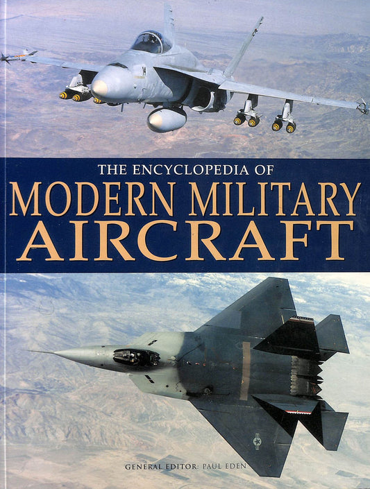 Encyclopedia of Modern Military Aircraft