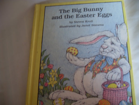 Big Bunny and the Easter Eggs