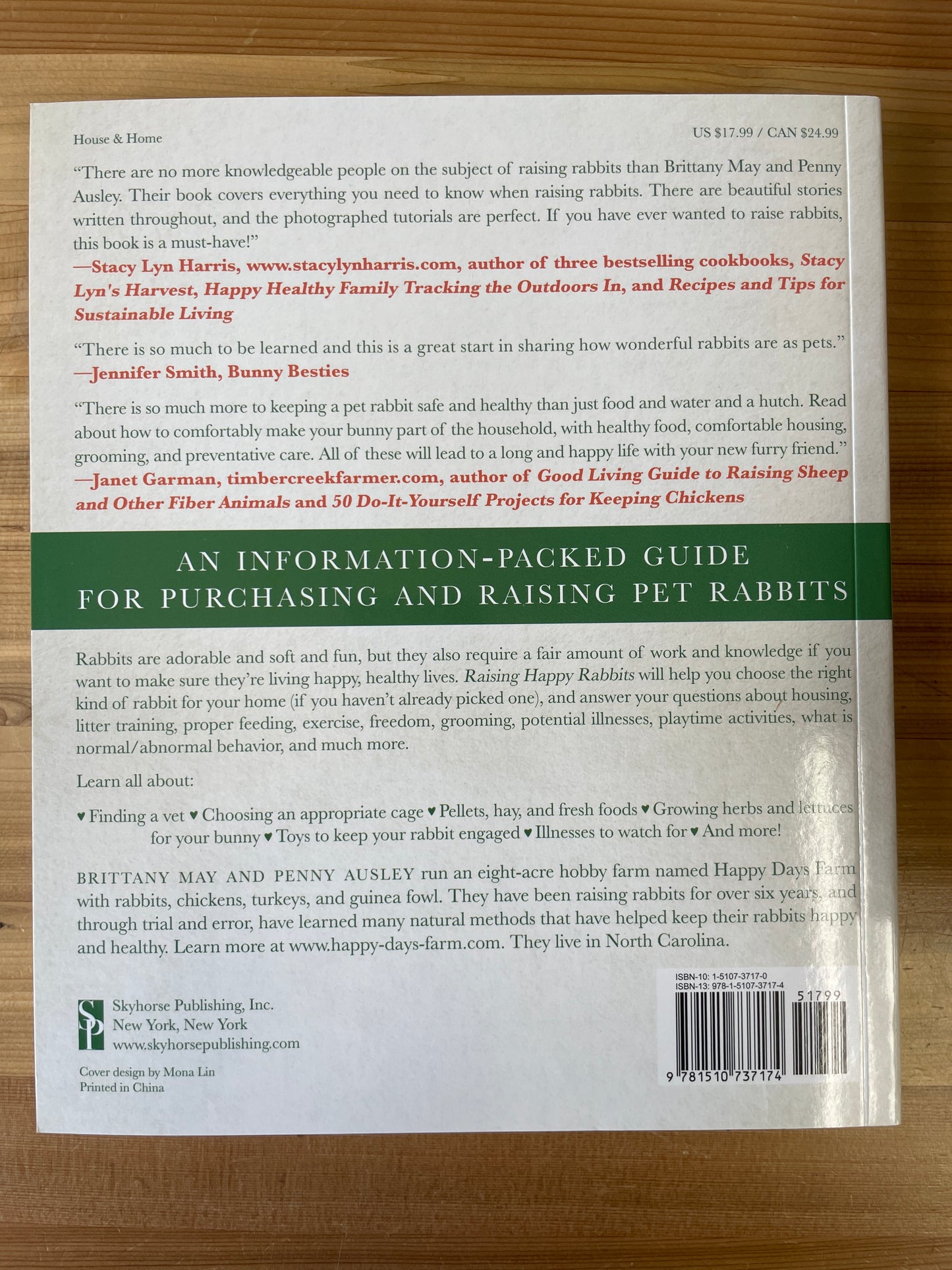 Raising Happy Rabbits: housing, feeding, and care instructions for your rabbit's first year by Brittany May and Penny Ausley