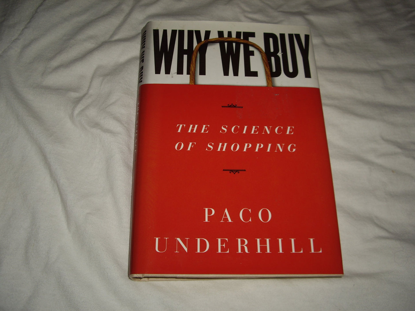 Why We Buy: The Science Of Shopping