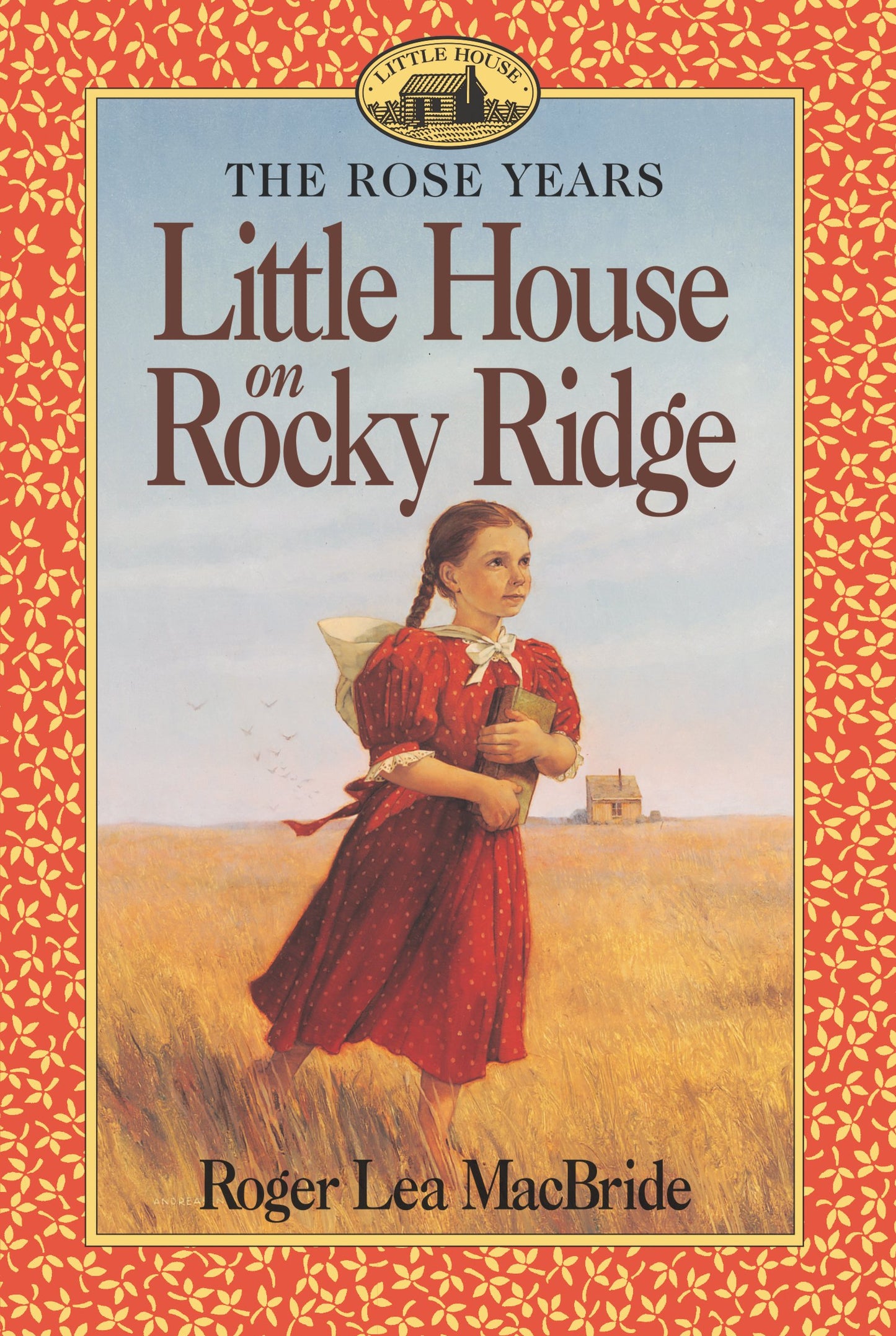 Little House on Rocky Ridge (Little House Sequel)