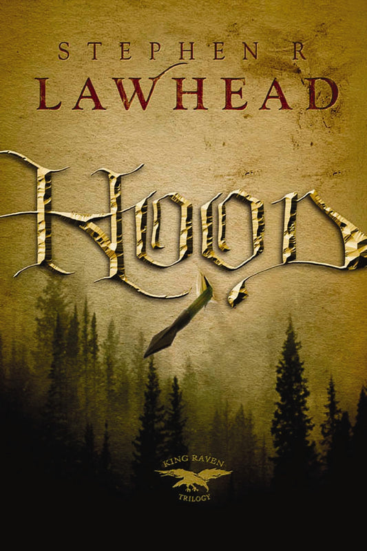 Hood (King Raven Trilogy)