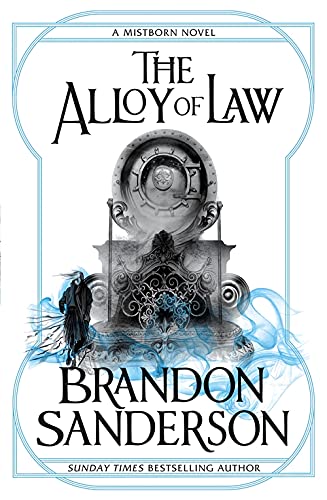 Alloy Of Law, Mistborn 4 (paperback)