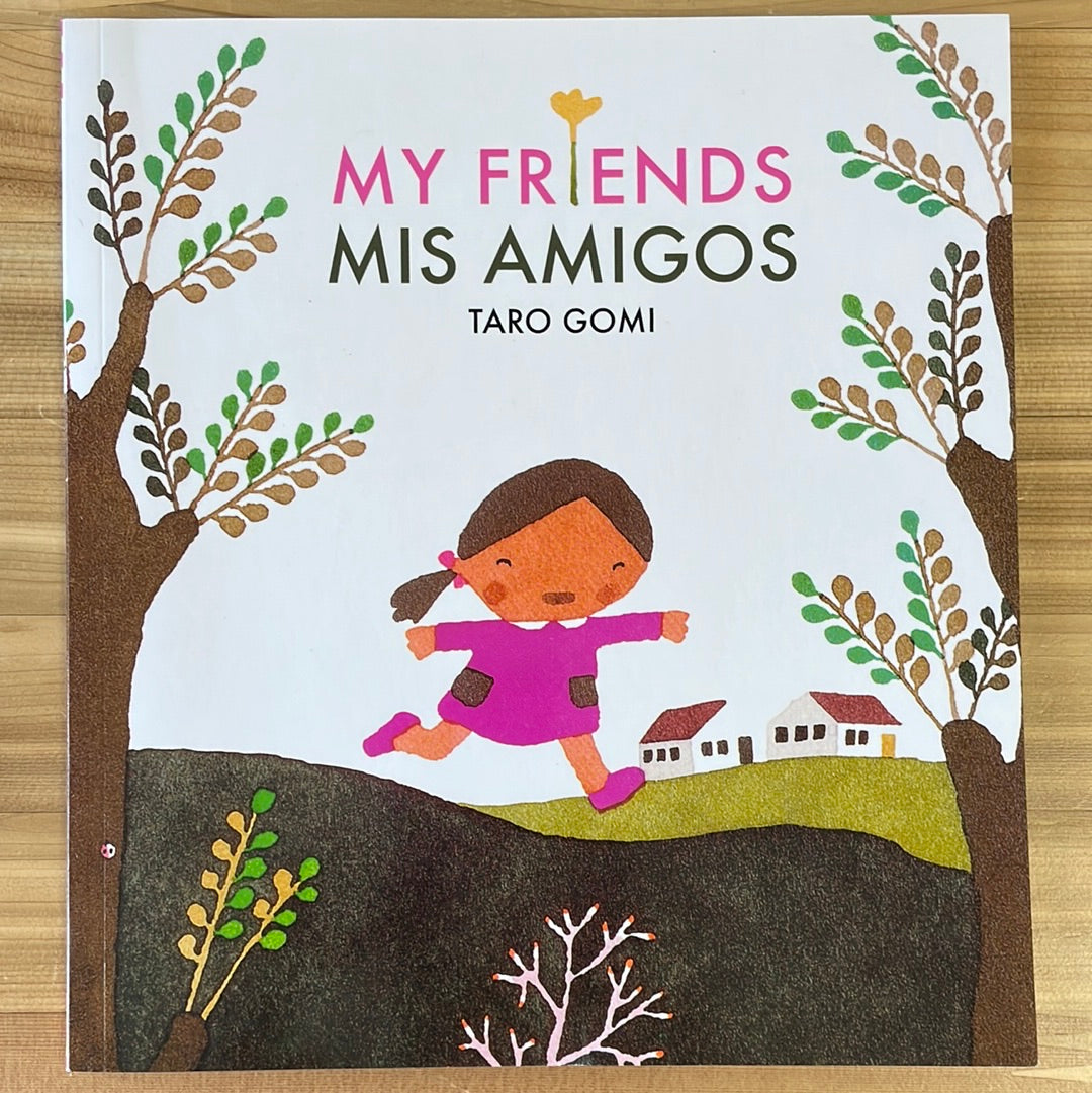 My Friends / Mis Amigos by Taro Gomi