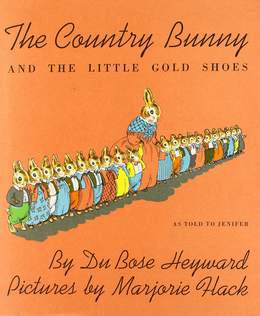 The Country Bunny and the Little Gold Shoes