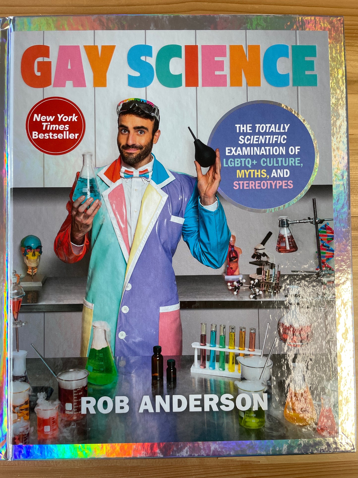 Gay Science: the totally scientific examination of LGBTQ+ culture, myths, and stereotypes by Rob Anderson