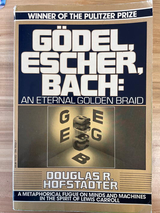 Gödel, Escher, Bach by Douglas R. Hofstadter