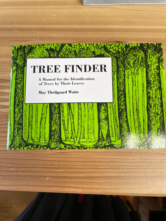 Tree Finder: a manual for the identification of trees by their leaves by May Theilgaard Watts