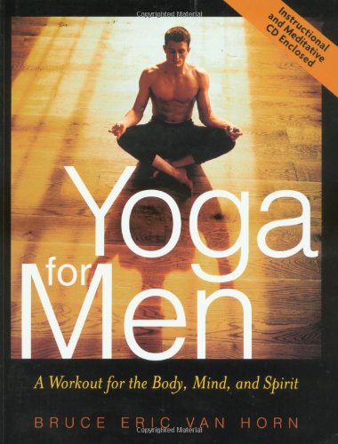 Yoga For Men Workout For Body Mind Spirit