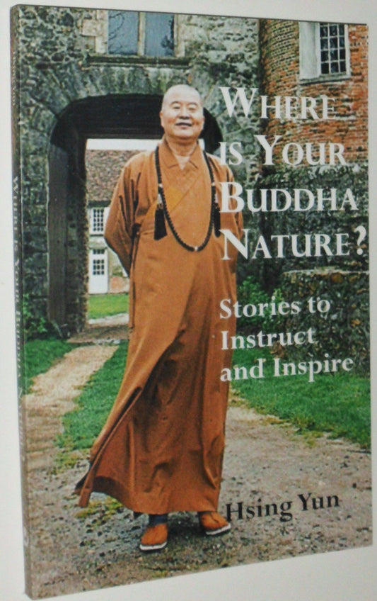 Where Is Your Buddha Nature?: Stories to Instruct and Inspire