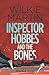 Inspector Hobbes and the Bones: Cozy Mystery Comedy Crime Fantasy (Unhuman)