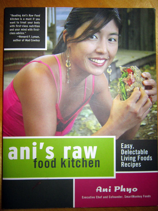 Ani's Raw Food Kitchen: Easy, Delectable Living Foods Recipes