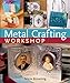 Metal Crafting Workshop