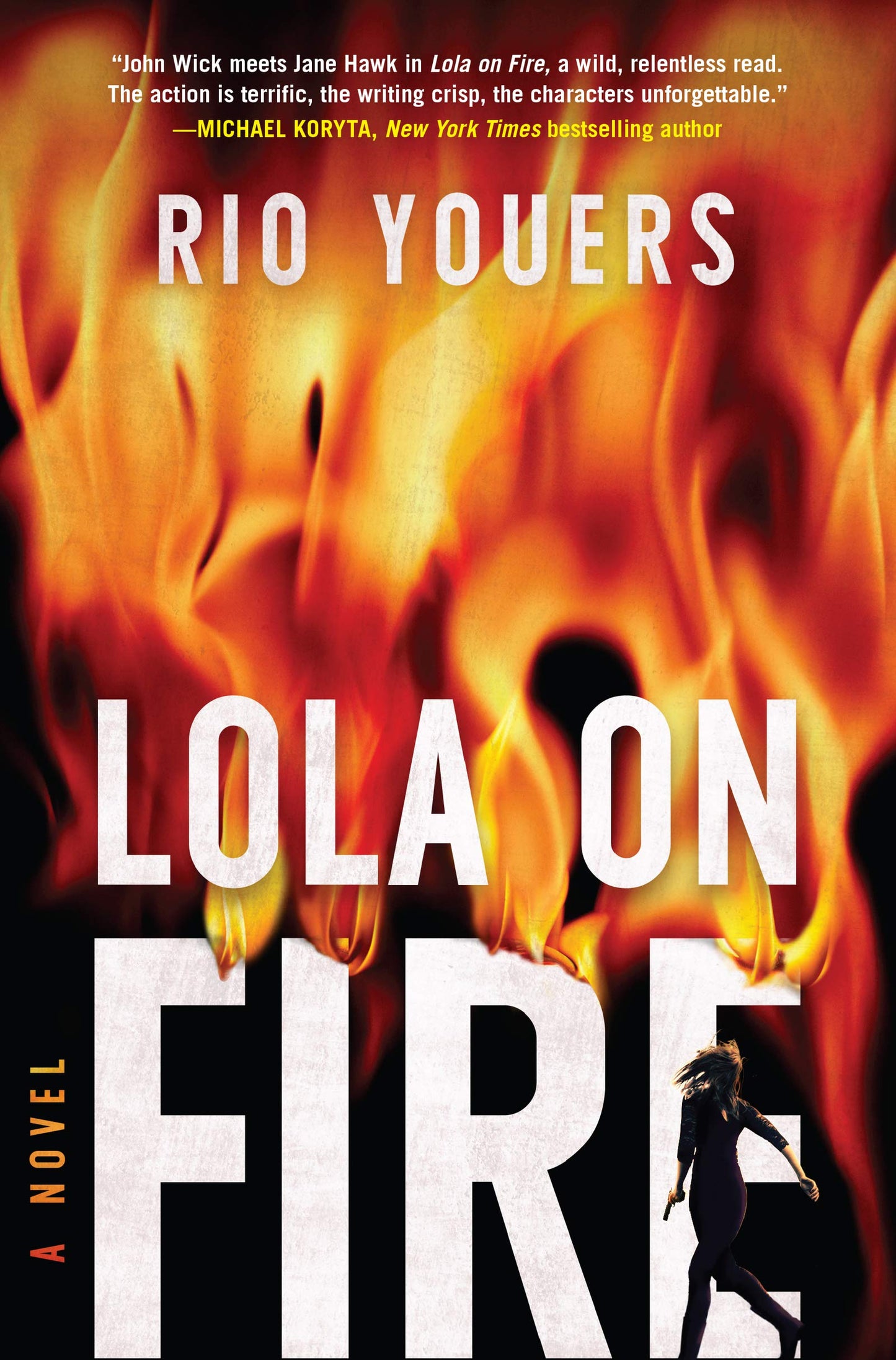 Lola on Fire: A Novel