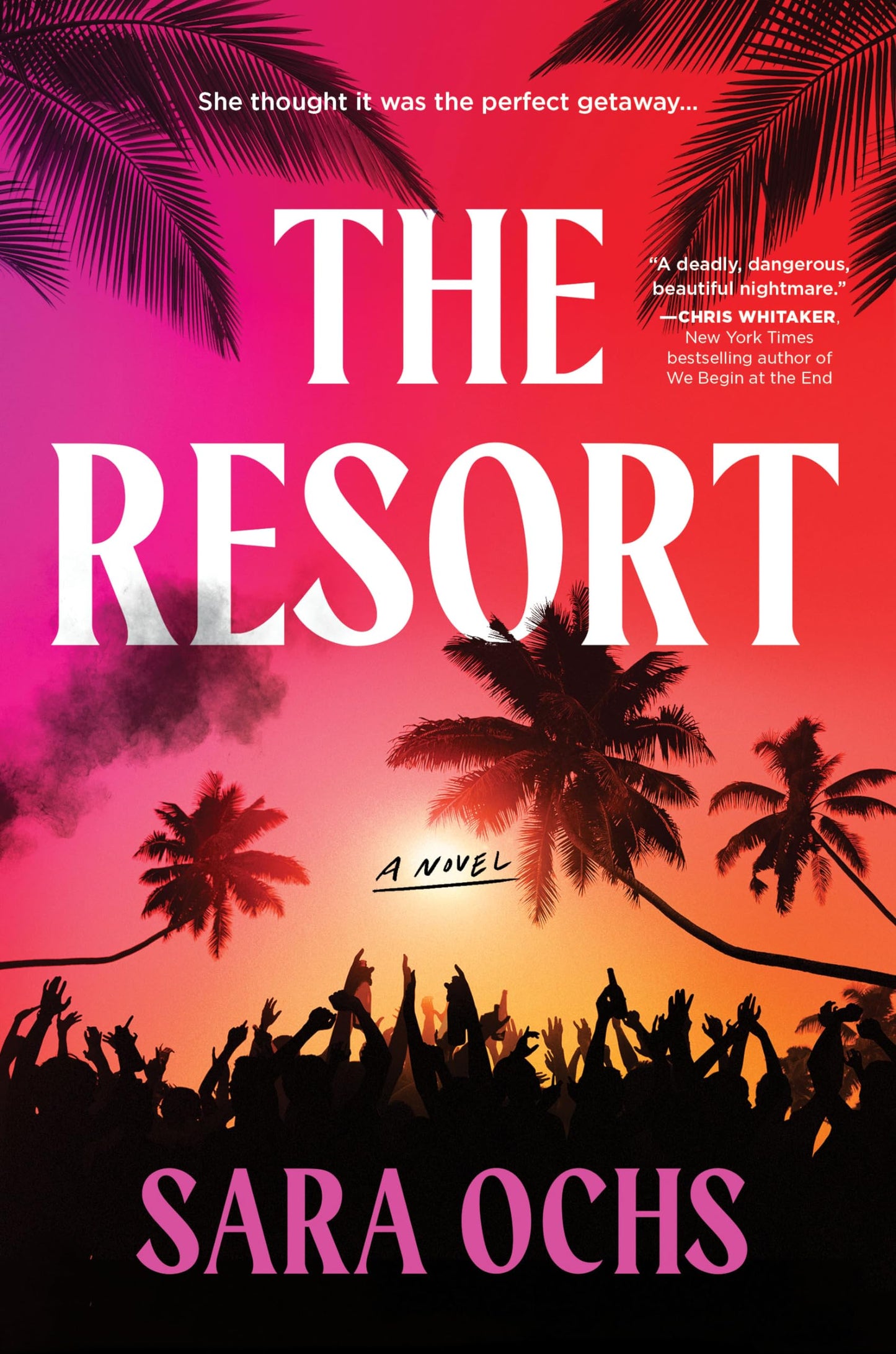 The Resort: A Novel