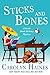 Sticks and Bones: A Sarah Booth Delaney Mystery (A Sarah Booth Delaney Mystery, 17)