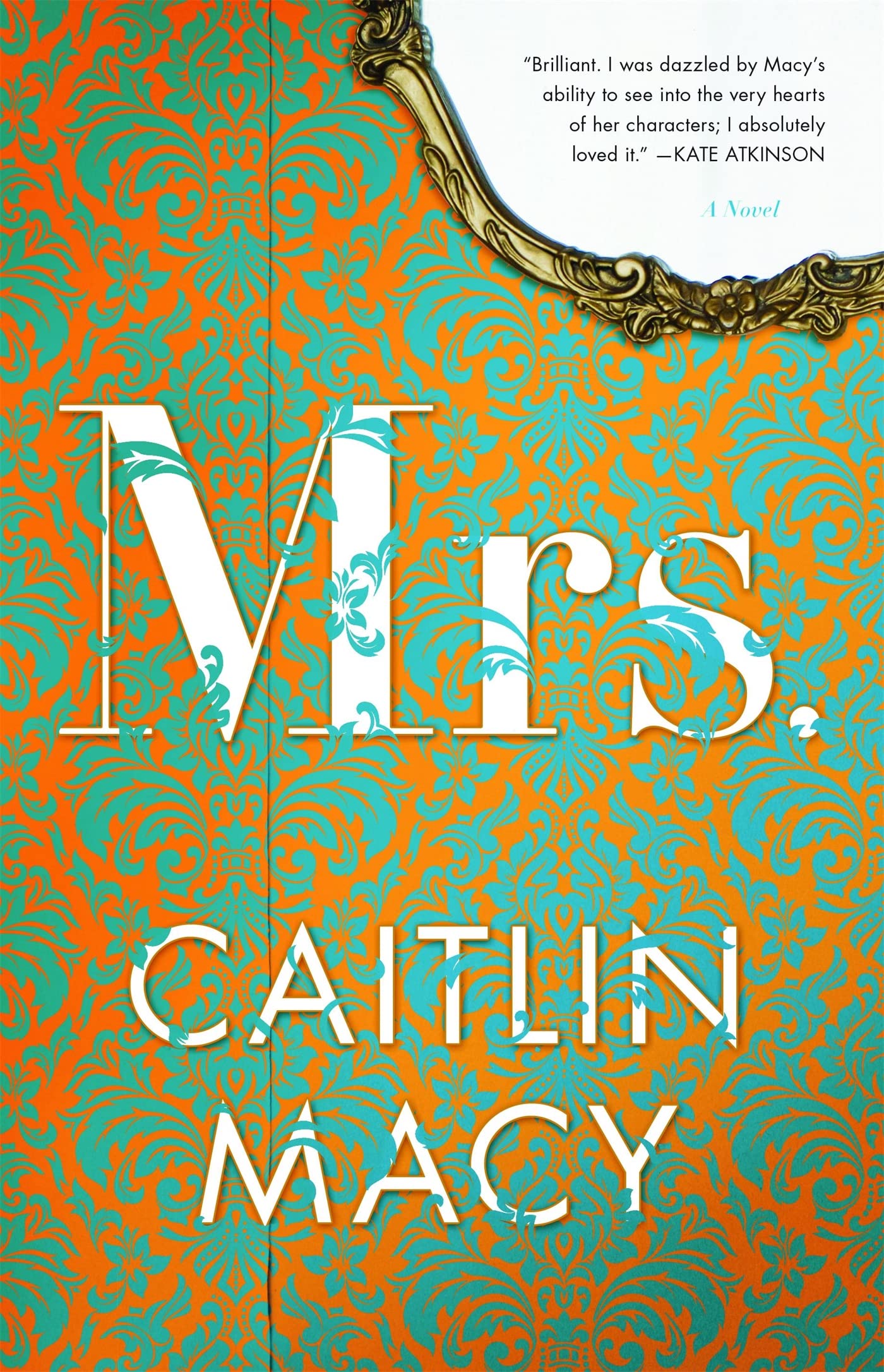 Mrs.: A Novel