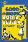 Good Work, Amelia Bedelia