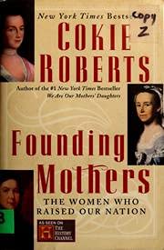 LP Founding Mothers: The Women Who Raised Our Nation