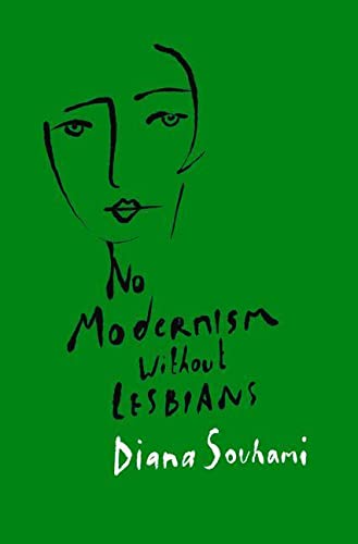 No Modernism Without Lesbians